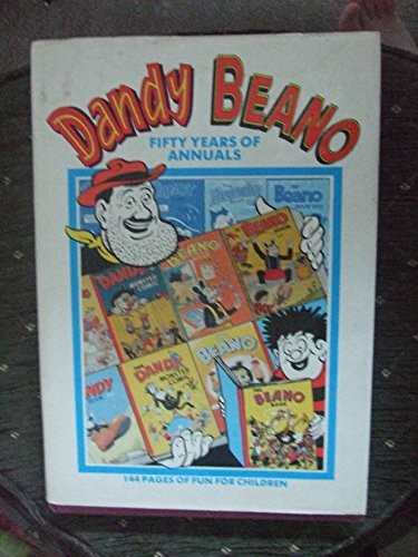 The dandy and beano - beano:, fifty